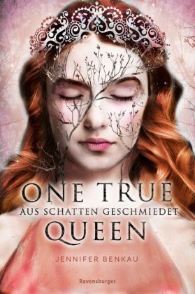 One True Queen - Aus Schatten geschmiedet #02