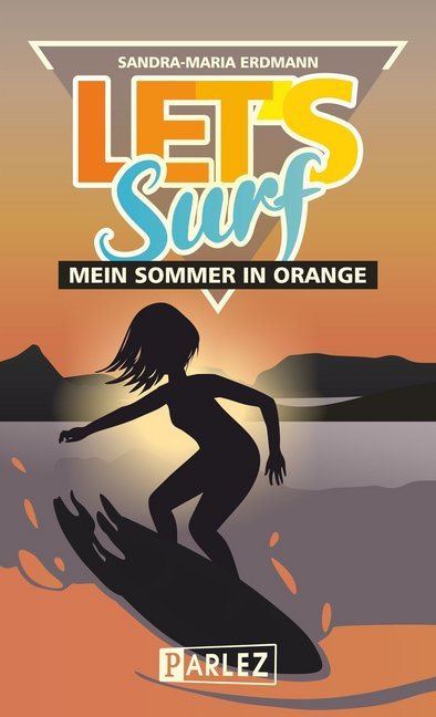 Let's Surf - Mein Sommer in Orange