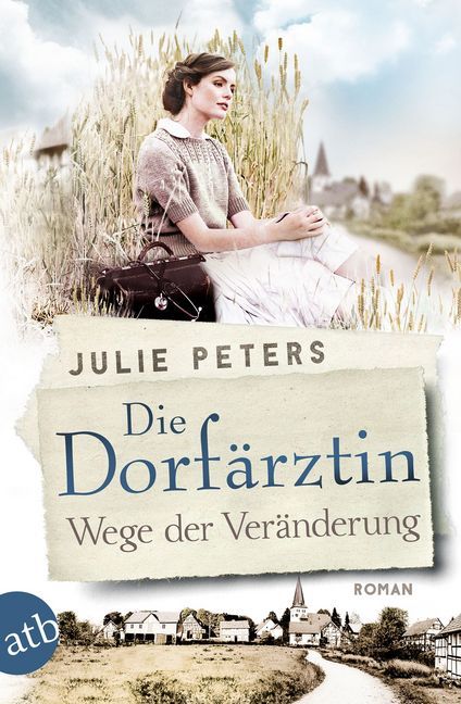 Die Dorfärztin - Wege der Veränderung #02