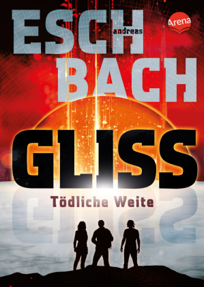 Gliss - Tödliche Weite