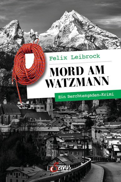 Mord am Watzmann - Ein Berchtesgaden-Krimi #01