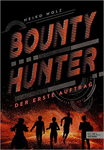 Bounty Hunter - Der erste Auftrag #01