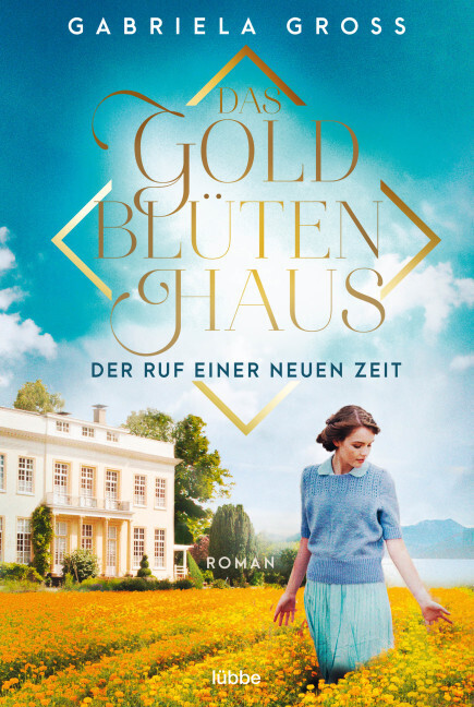 Das Goldblütenhaus - Der Ruf einer neuen Zeit #01