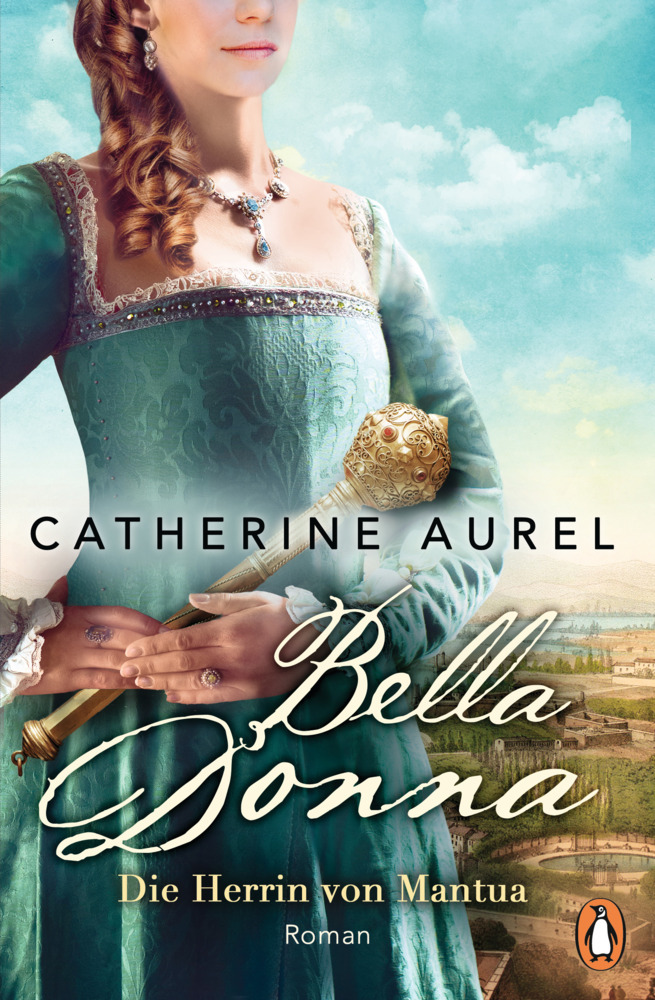 Bella Donna. Die Herrin von Mantua #02