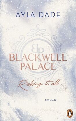 Blackwell Palace - Risking it all #01