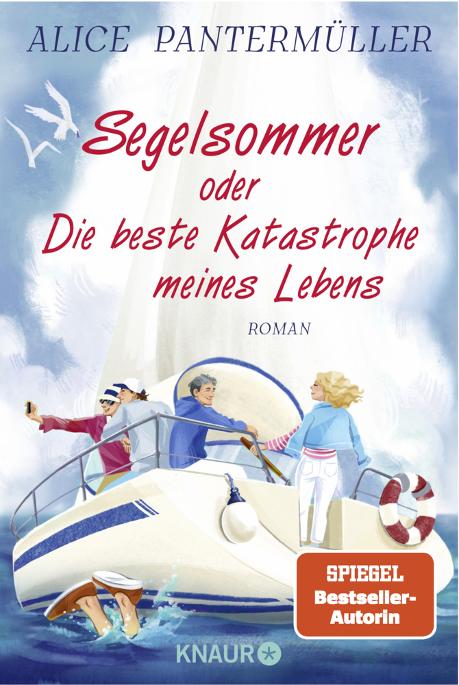Segelsommer oder die beste Katastrophe meines Lebens