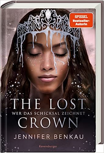 The Lost Crown - Wer das Schicksal zeichnet #02