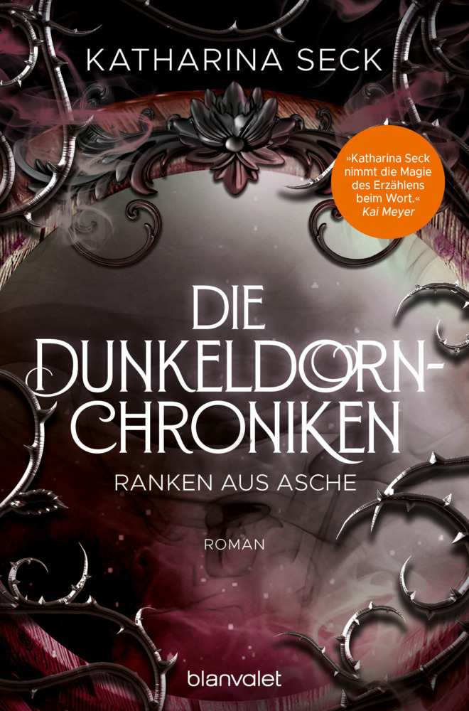 Die Dunkeldorn-Chroniken - Ranken aus Asche #02