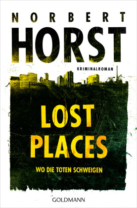 Lost Places - Wo die Toten schweigen #01
