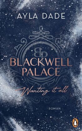 Blackwell Palace - Wanting it all #02