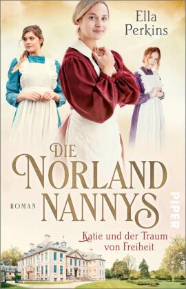 Die Norland Nannys – Katie und der Traum von Freiheit #03