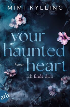 Your Haunted Heart - Ich finde dich #02