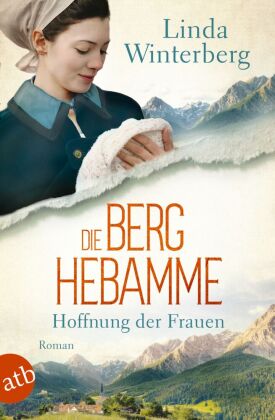 Die Berghebamme - Hoffnung der Frauen #01