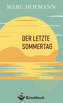 Der letzte Sommertag