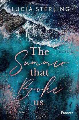 The summer that broke us #01
