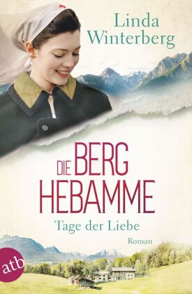 Die Berghebamme - Tage der Liebe #02