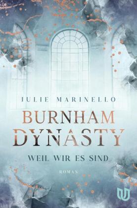 Burnham Dynasty - Weil wir es sind #02