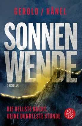 Sonnenwende - Die hellste Nacht, deine dunkelste Stunde