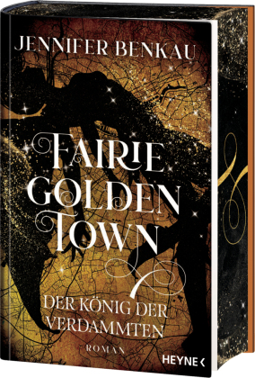 Fairiegolden Town - Der König der Verdammten #02