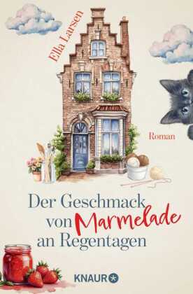 Der Geschmack von Marmelade an Regentagen